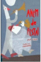 Anem de festa!Poemes per a festes de tot l'any