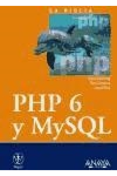 PHP 6 y MySQL.La biblia