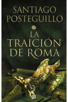 La traición de Roma (Trilogía de Roma 3ª parte)