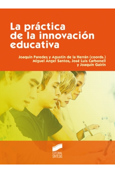 La práctica de la innovación educativa