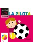 La pilota (3 anys)