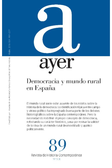 Ayer. Revista. nº. 89: Democracia y mundo rural en España