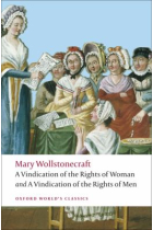 A Vindication of the Rights of Men; A Vindication of the Rights of Woman; An Historical and Moral View of the French Revolution