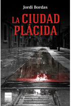 La ciudad plácida