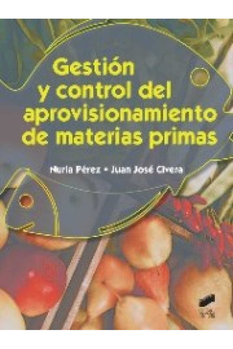 Gestión y control del aprovisionamiento de materias primas