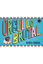 Orgullo brutal