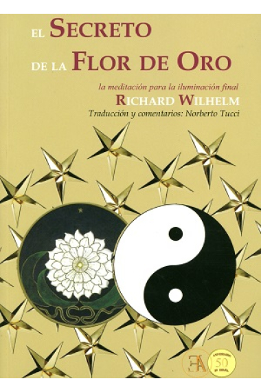 El secreto de la flor de oro: la meditación para la iluminación final