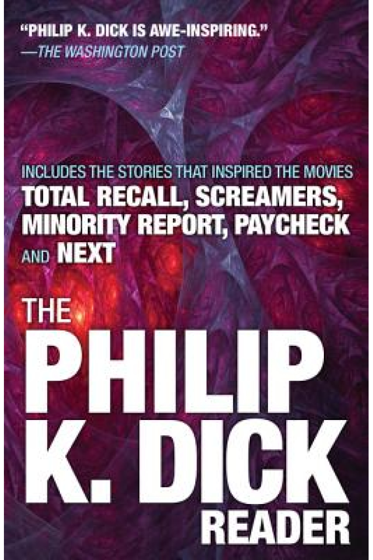 The Philip K Dick Reader