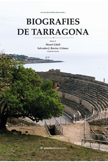 Biografies de Tarragona. Volum V