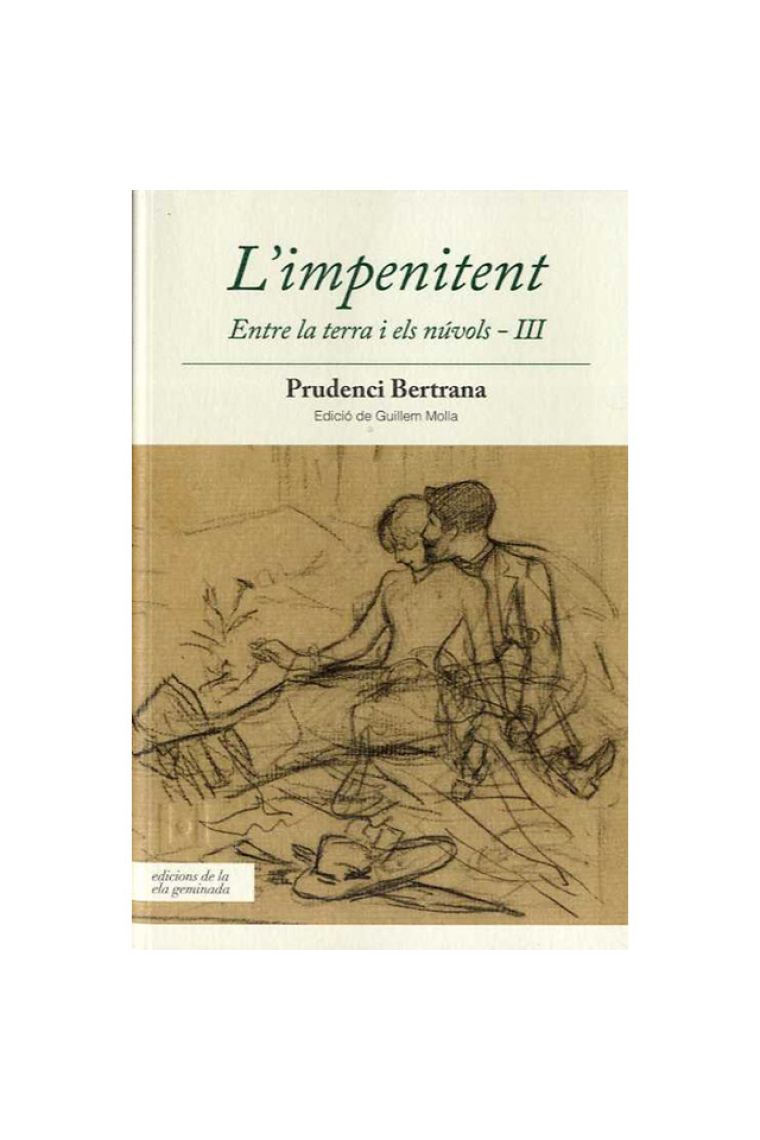 L'impenitent. Entre la terra i els núvols III