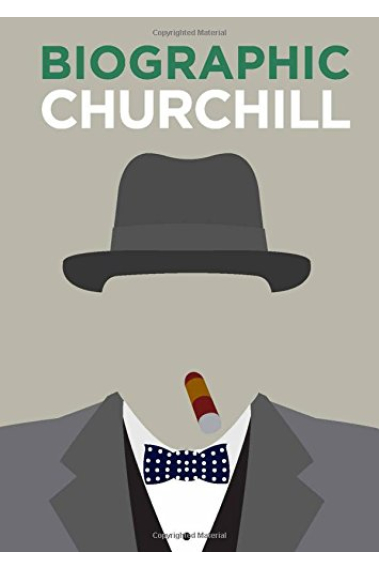 Biographic: Churchill : Great Lives in Graphic Form