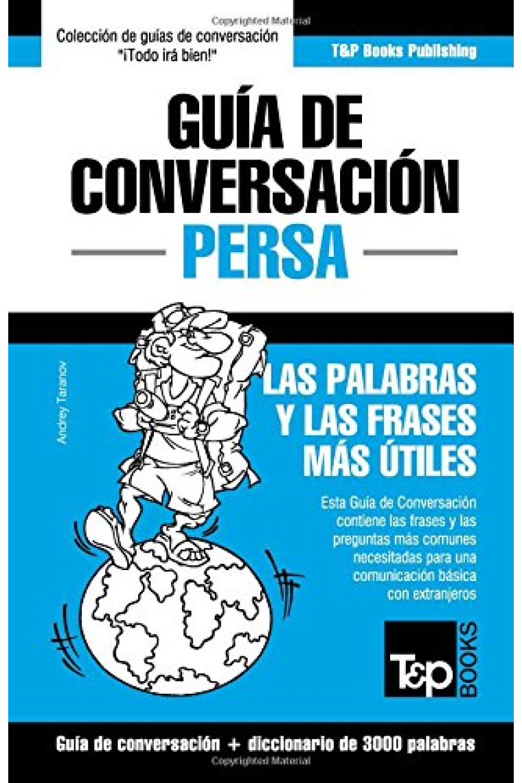 Guía de Conversación Español-Persa y vocabulario temático de 3000 palabras