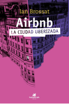 Airbnb: La ciudad uberizada