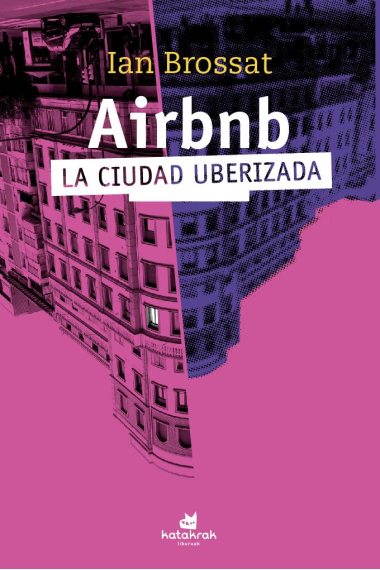 Airbnb: La ciudad uberizada