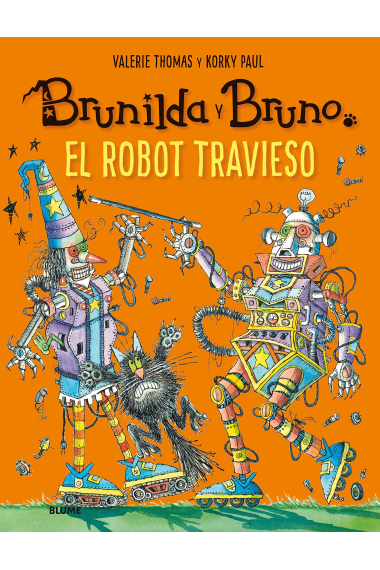 Brunilda y Bruno. El robot travieso