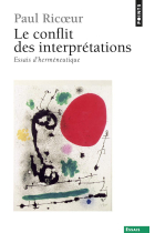 Le conflit des interpretations (Essai d'hermeneutique)