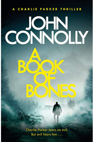 A Book Of Bones (Charlie Parker Thriller)