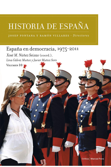 Historia de España. Vol. 10: España en democracia, 1975-2011