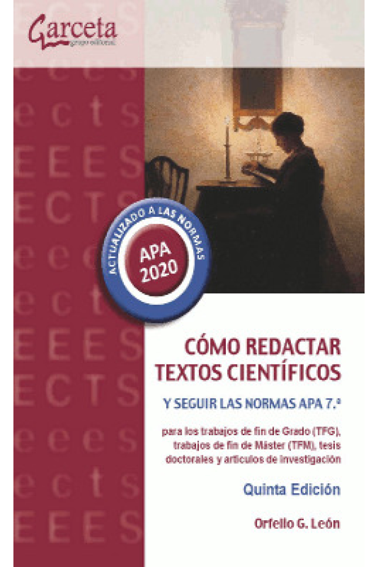 Cómo redactar textos científicos y seguir las Normas APA 7ª para los trabajos de fin de Grado (TFG), trabajos de fin de Máster (TFM), tesis doctorales y artículos de investigación