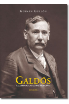 Galdós, maestro de las letras modernas