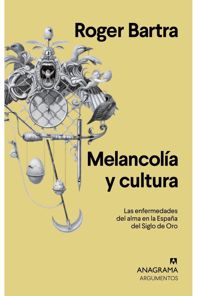 Melancolía y cultura: las enfermedades del alma en la España del Siglo de Oro