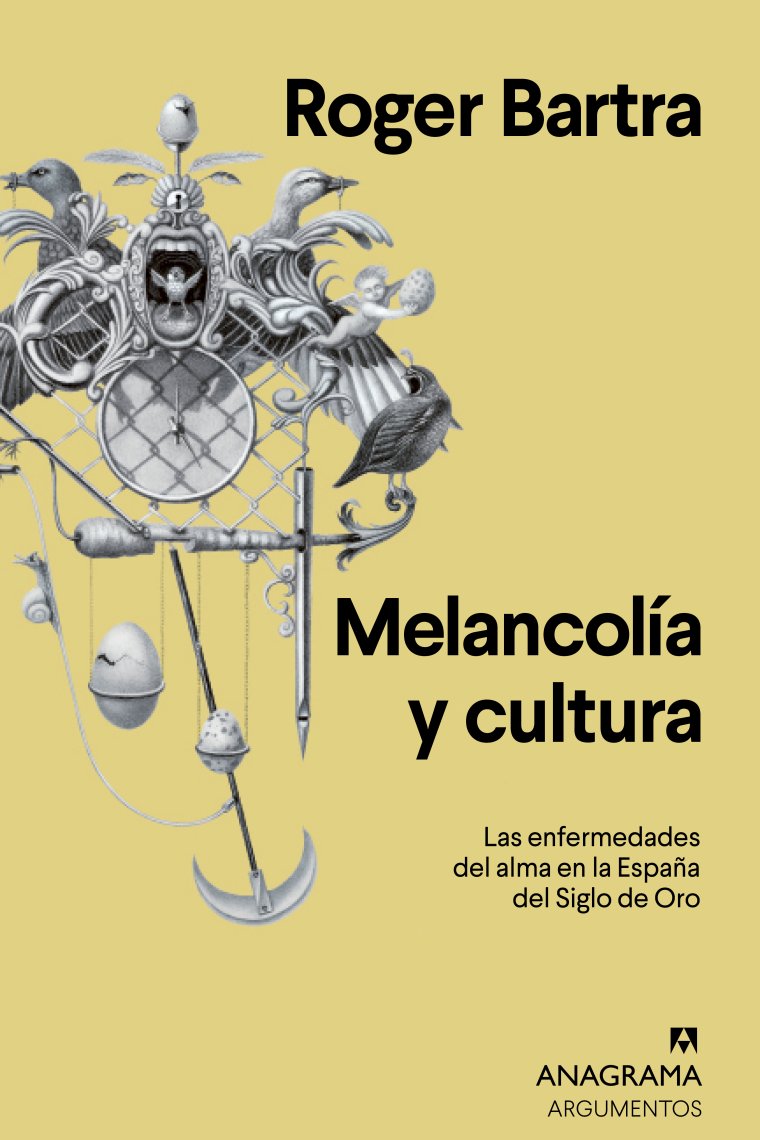 Melancolía y cultura: las enfermedades del alma en la España del Siglo de Oro