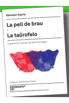 La pell de brau / La taŭrofelo