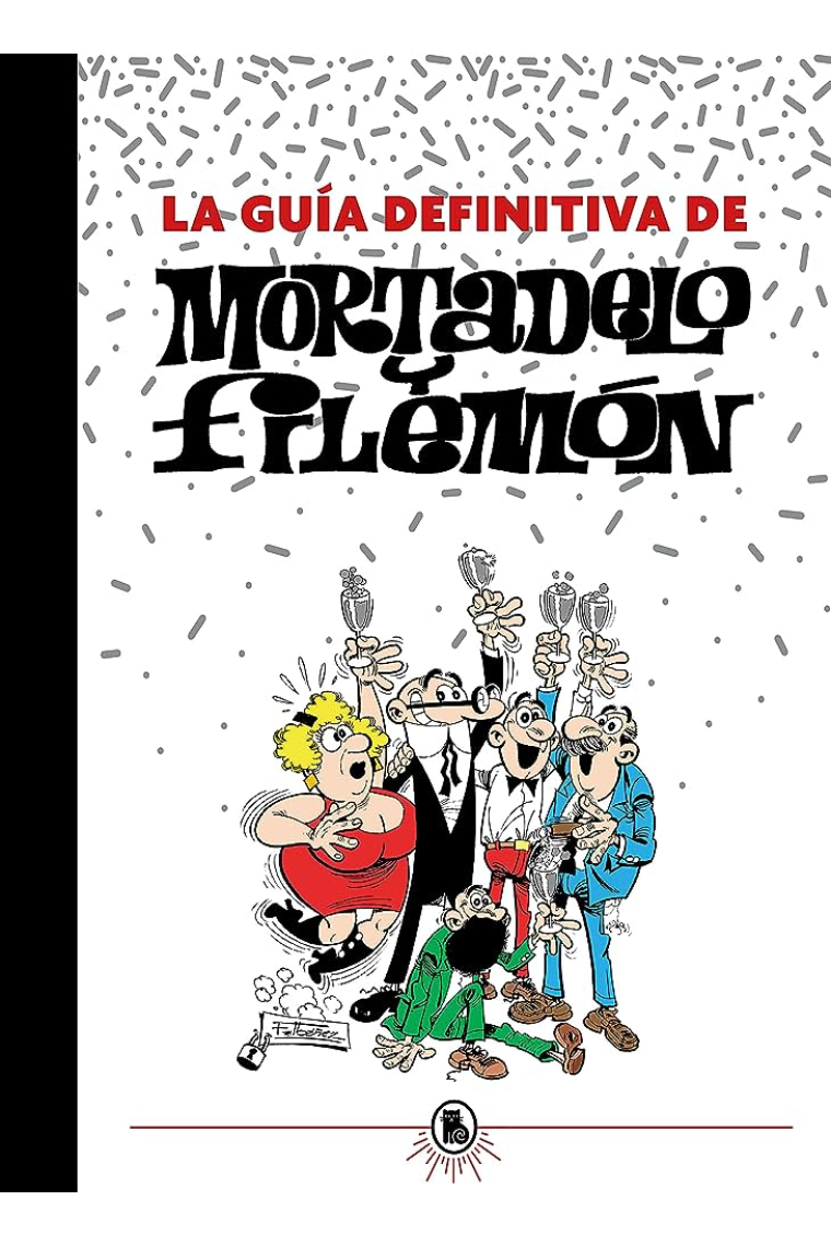 La guía definitiva de Mortadelo y Filemón