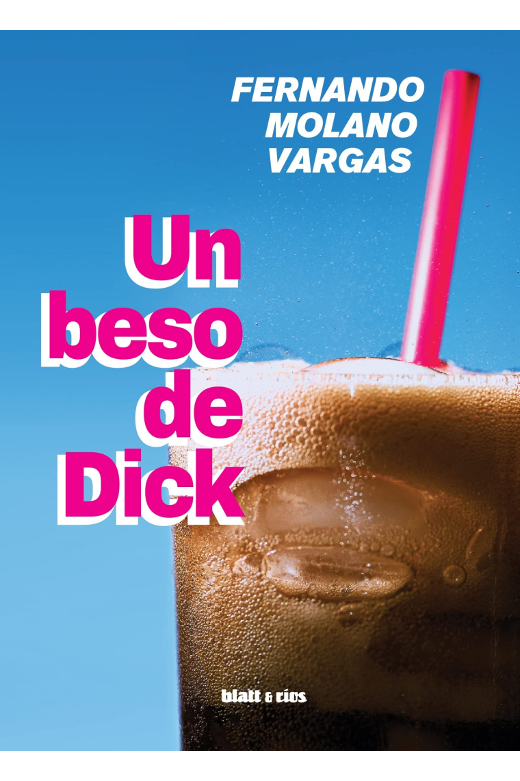 Un beso de Dick