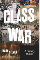 Class War: A Literary History