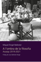 A l'ombra de la filosofia: Assaigs 2019-2021