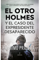 El otro Holmes y el caso del expresidente desaparecido