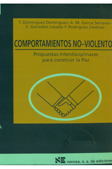 Comportamientos no-violentos. Propuestas Interdisciplinares para const