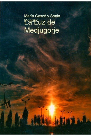 La Luz de Medjugorje