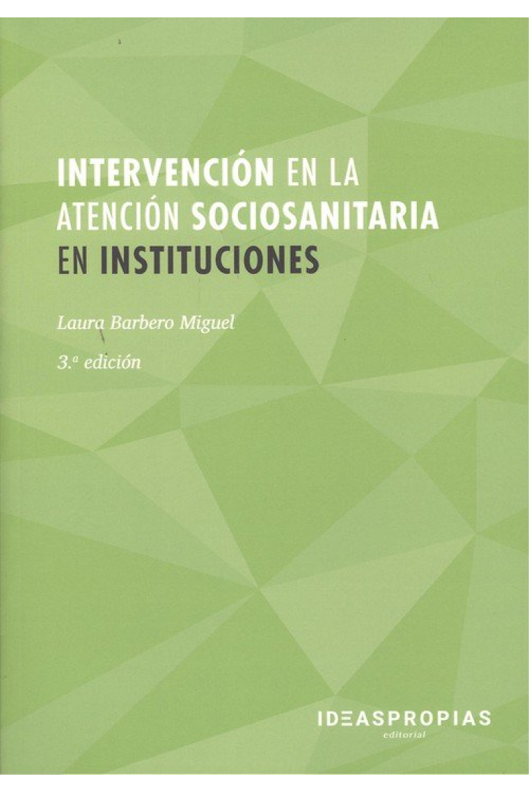 INTERVENCION EN LA ATENCION SOCIO SANITARIA EN INSTITUCIONE