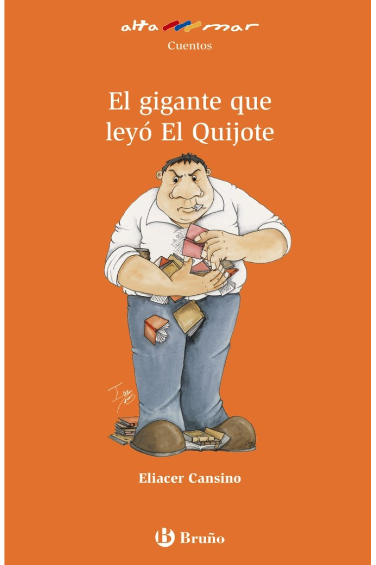 El gigante que leyó El Quijote