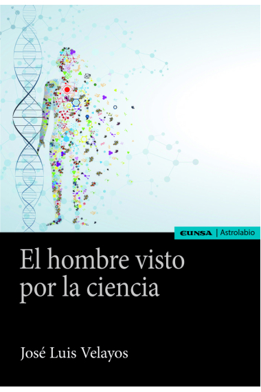 El hombre visto por la ciencia