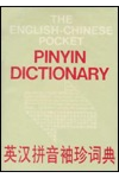 Pinyin dictionary. The english - chinese pocket