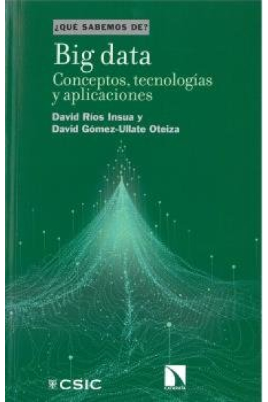 Big data : conceptos, tecnologías y aplicaciones