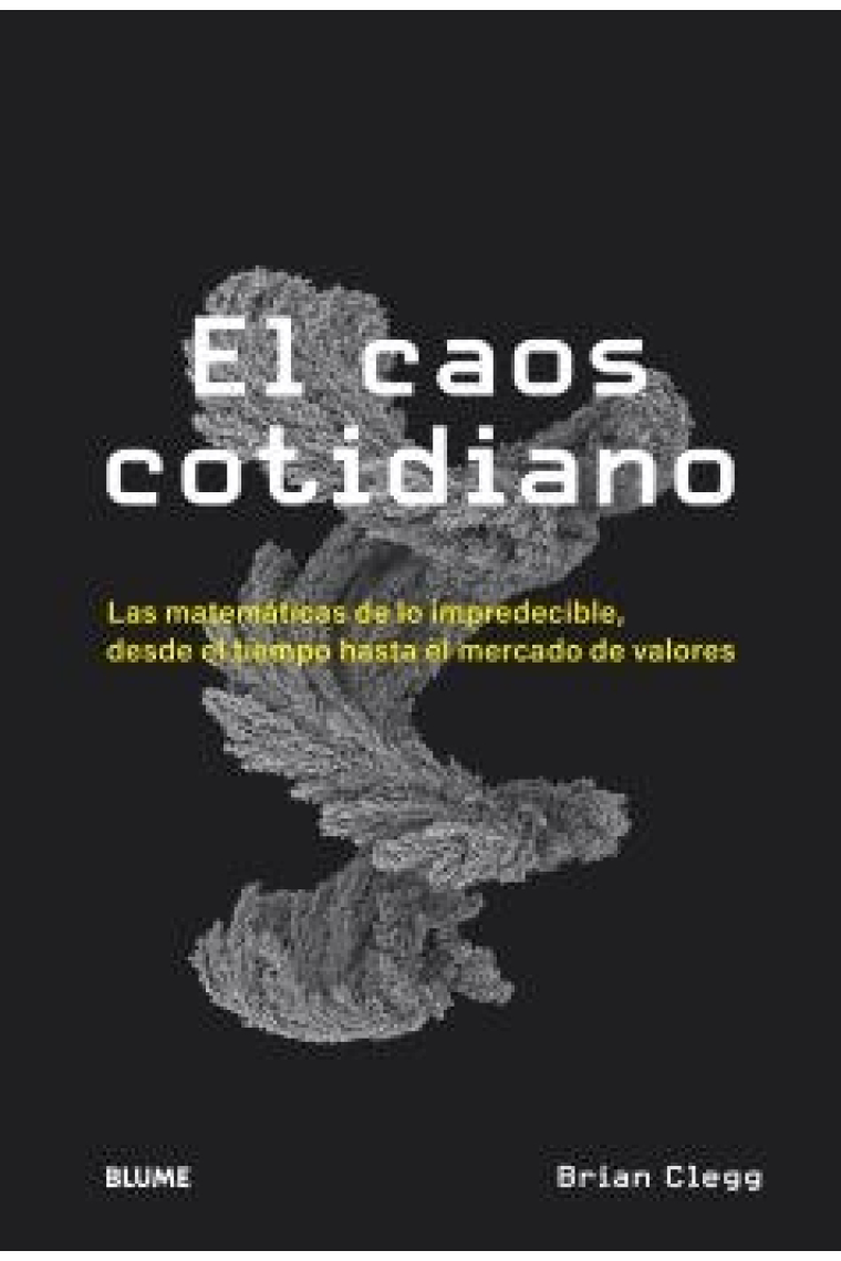 El caos cotidiano