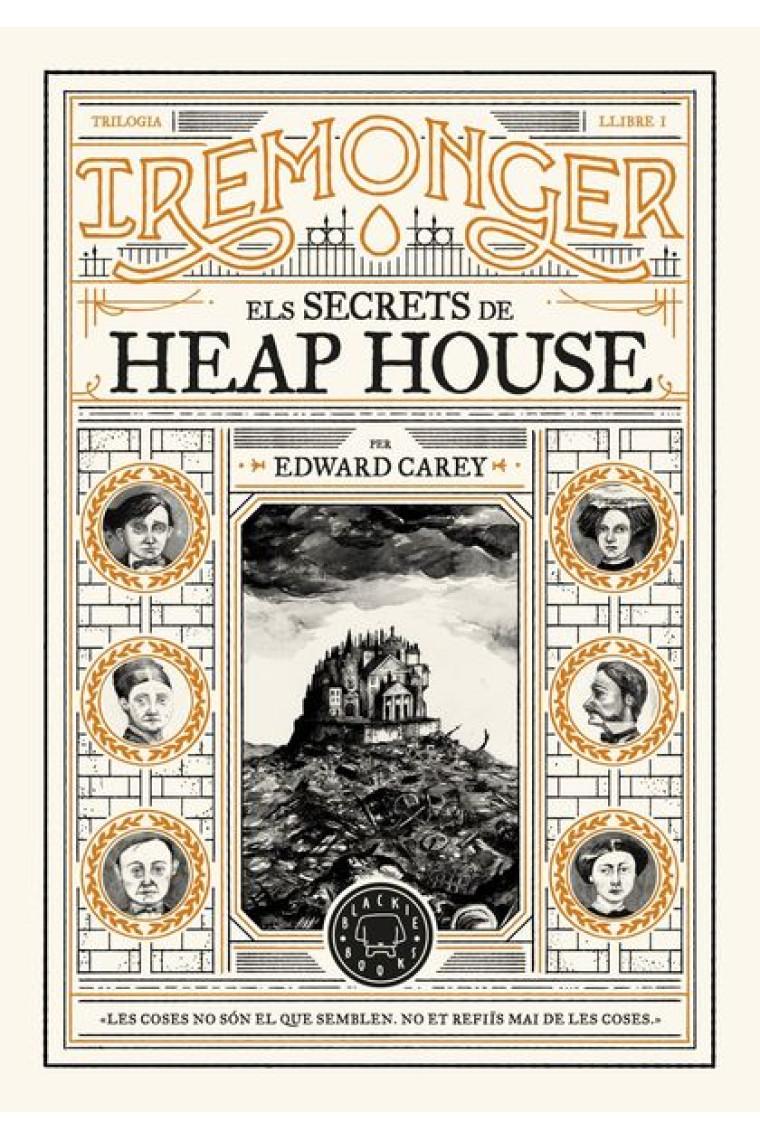 Trilogia Iremonger 1: Els secrets de Heap House