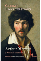 Arthur Mervyn o memoria del año 1793