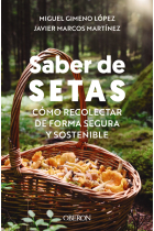 Saber de setas. Cómo recolectar de forma segura y sostenible