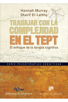 Trabajar complejidad en el TEPT. El enfoque de la terapia congnitiva