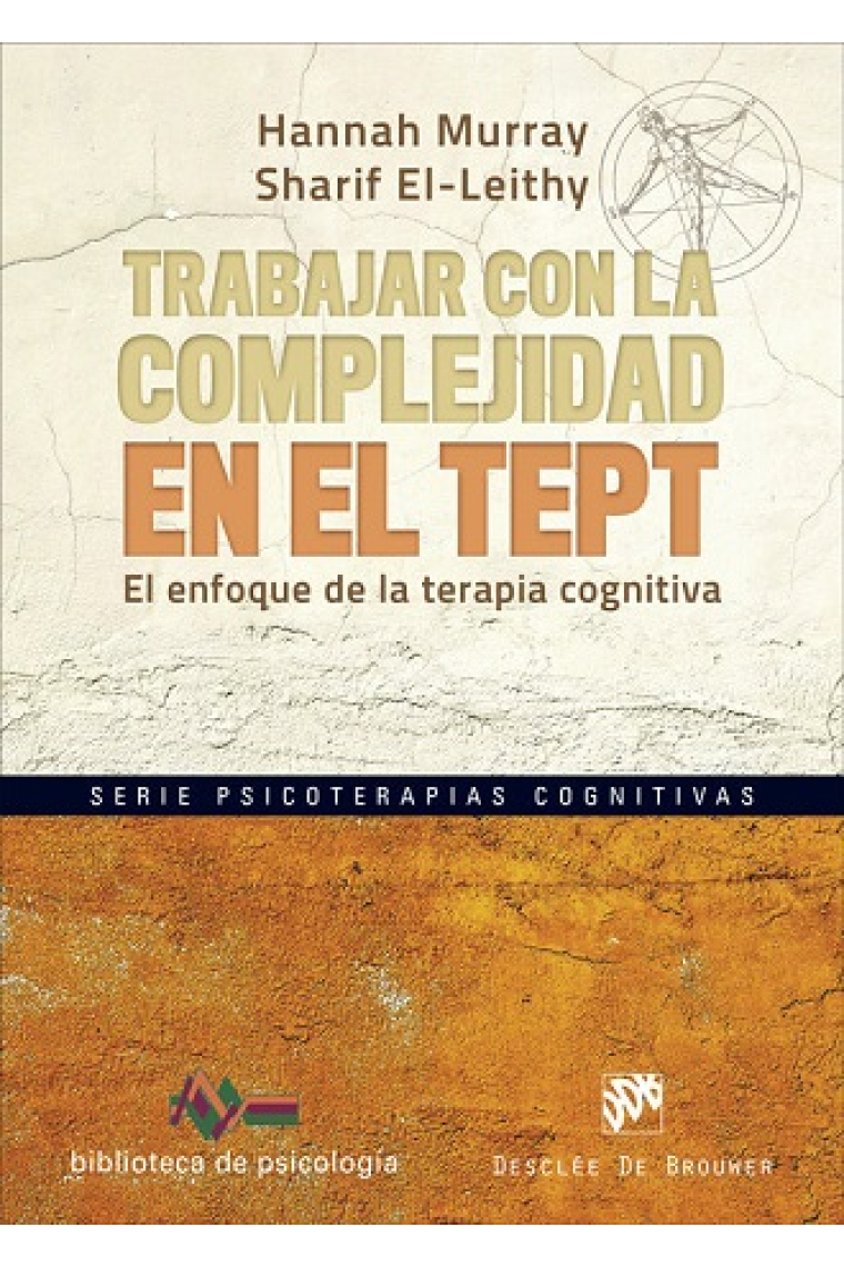 Trabajar complejidad en el TEPT. El enfoque de la terapia congnitiva