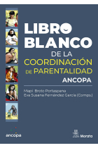 Libro blanco de la coordinación de parentalidad (ANCOPA)