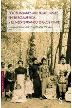 Sociedades multiculturales en Iberoamérica y el Mediterráneo (Siglos XV-XXI)