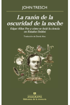 La razón de la oscuridad de la noche: Edgar Allan Poe y cómo se forjó la ciencia en Estados Unidos