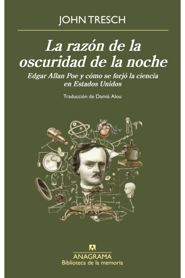 La razón de la oscuridad de la noche: Edgar Allan Poe y cómo se forjó la ciencia en Estados Unidos