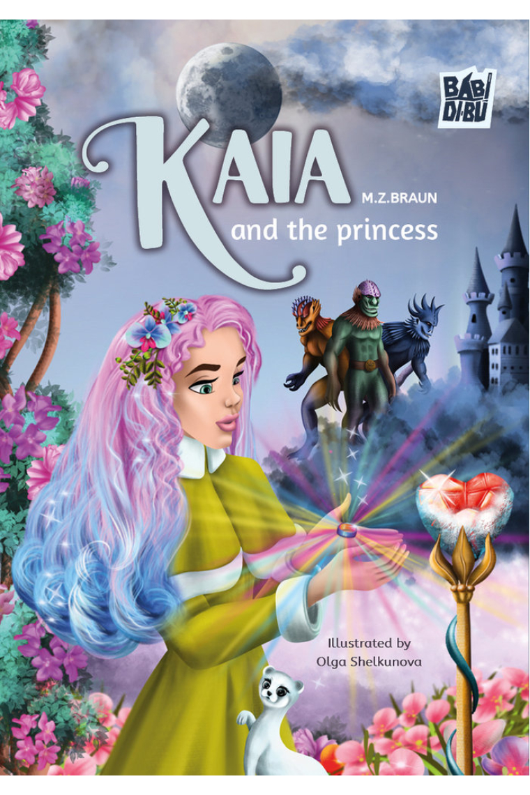 KAIA AND THE PRINCESS